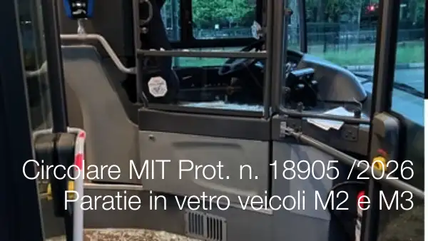 Circolare MIT Prot. n. 18905 del 18 Giugno 2026 / Paratie in vetro o vetratura sui veicoli di categoria M2 e M3